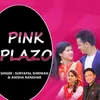 About Pink Plazo Song